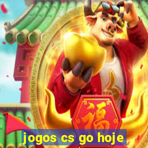 jogos cs go hoje