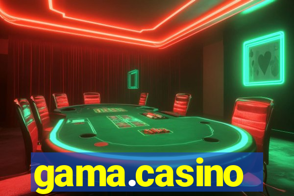 gama.casino