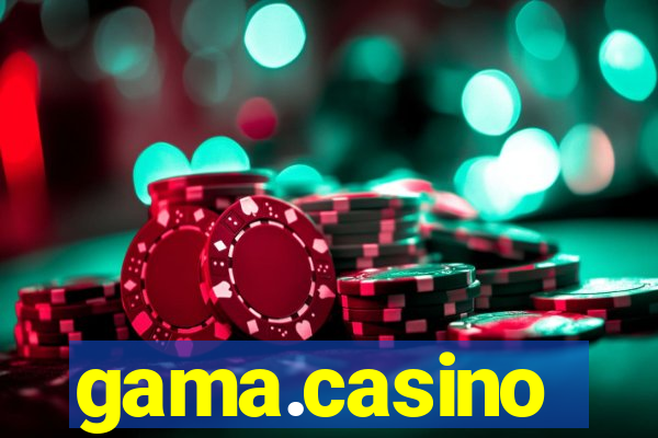 gama.casino