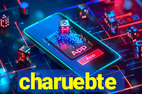 charuebte