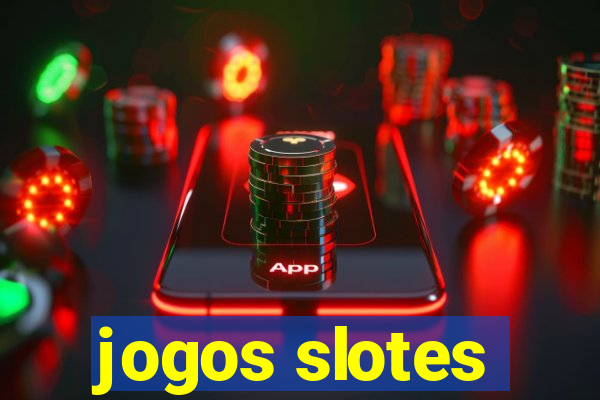 jogos slotes