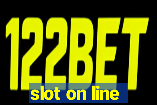 slot on line