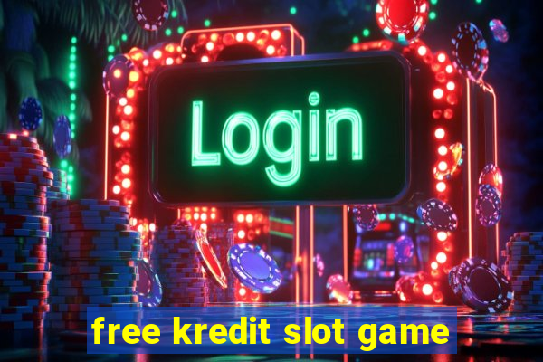 free kredit slot game