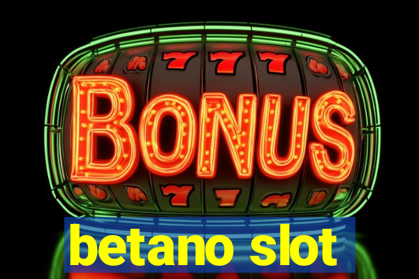 betano slot