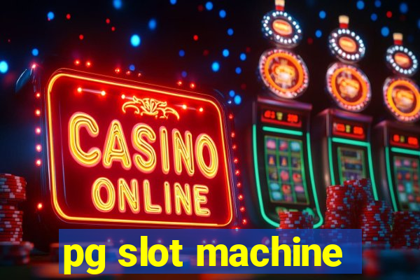 pg slot machine