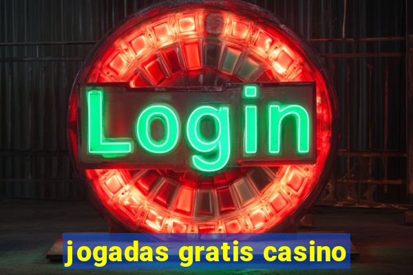 jogadas gratis casino