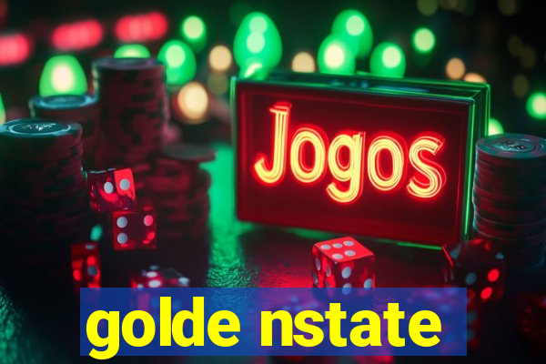 golde nstate