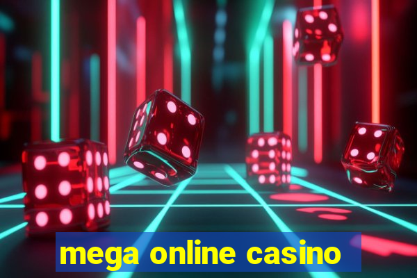 mega online casino