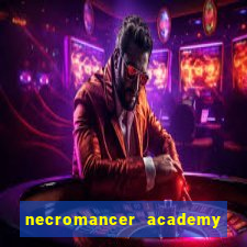 necromancer academy and the genius summoner capítulo 98