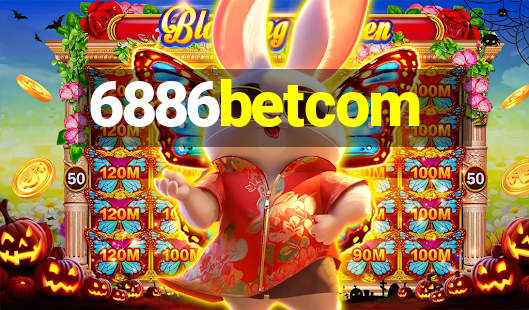 6886betcom