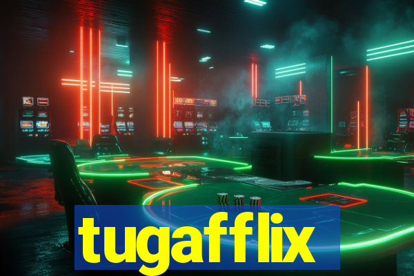 tugafflix