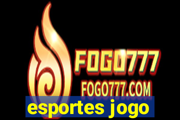 esportes jogo