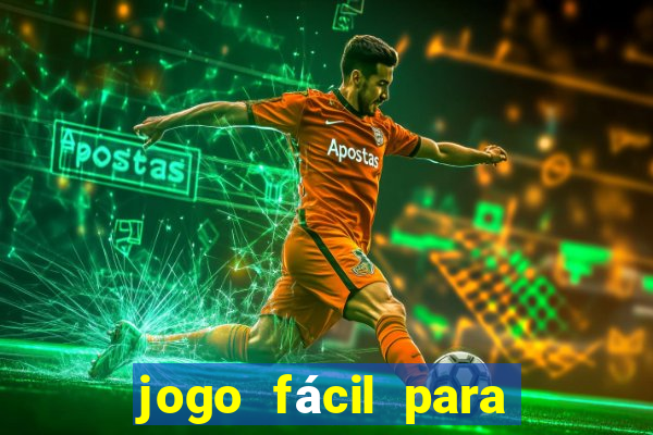 jogo fácil para ganhar dinheiro