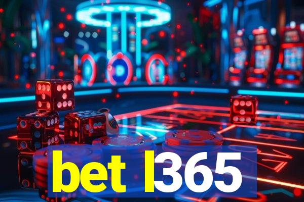 bet l365