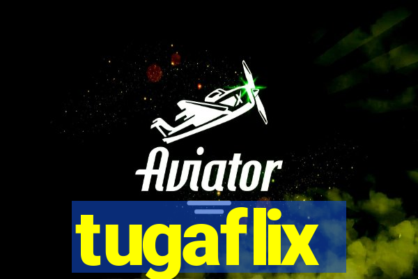 tugaflix