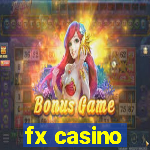 fx casino