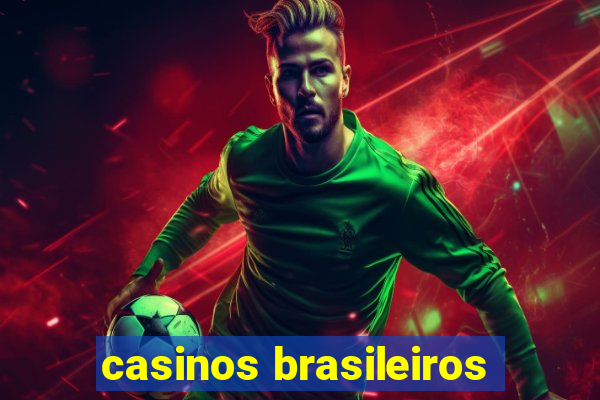 casinos brasileiros