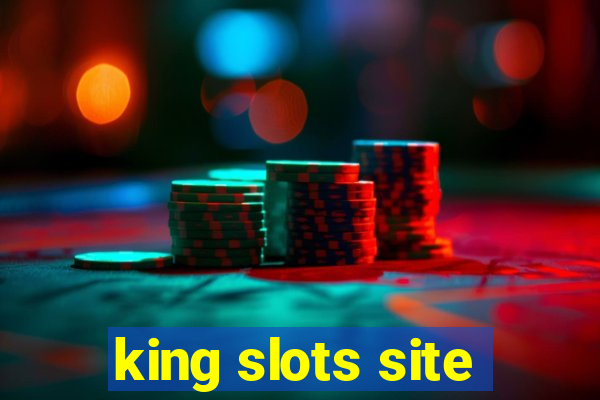 king slots site