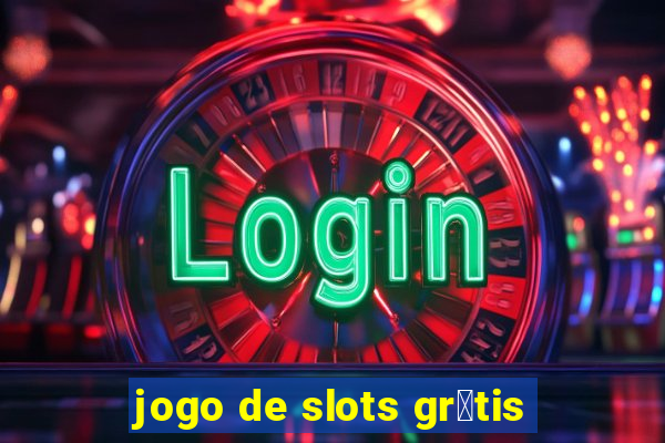 jogo de slots gr谩tis