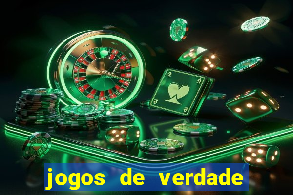 jogos de verdade que ganha dinheiro