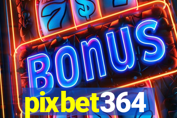 pixbet364