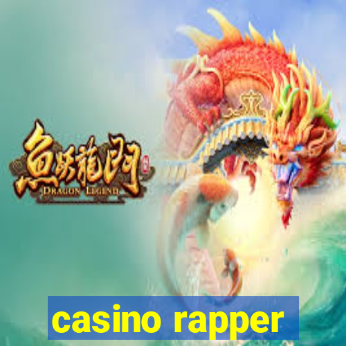 casino rapper