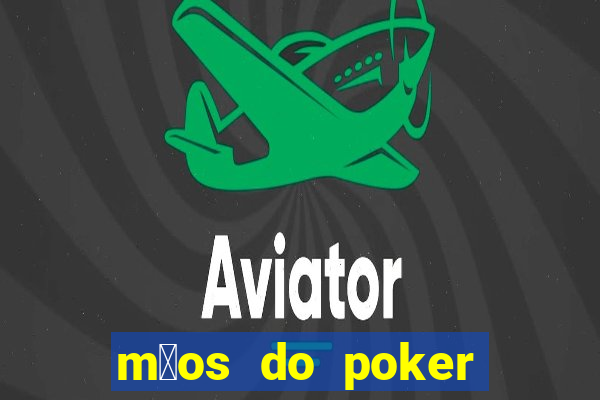 m茫os do poker texas holdem