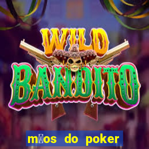 m茫os do poker texas holdem