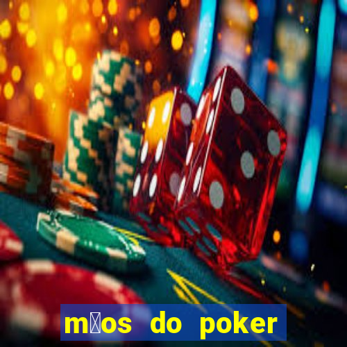 m茫os do poker texas holdem