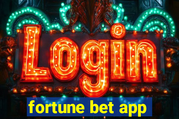 fortune bet app