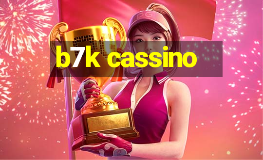 b7k cassino