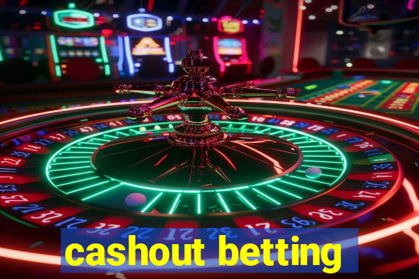 cashout betting