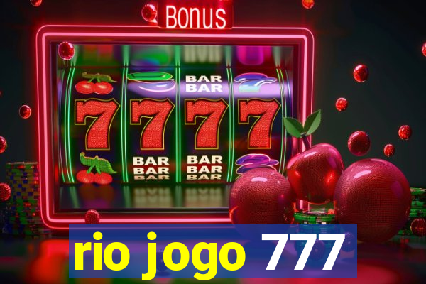 rio jogo 777