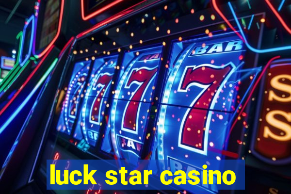 luck star casino