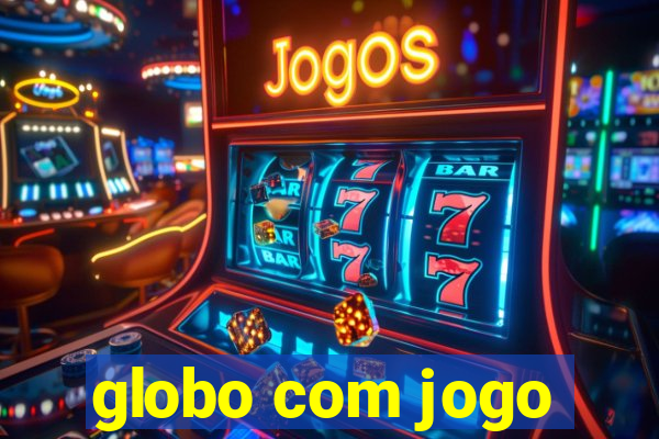 globo com jogo