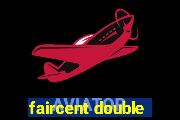 faircent double