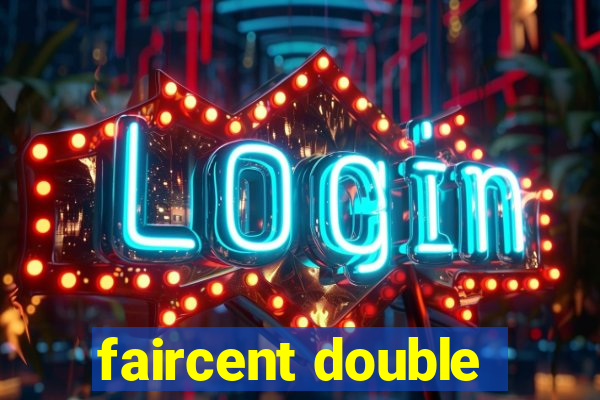 faircent double