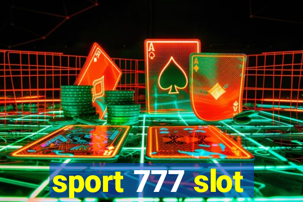 sport 777 slot