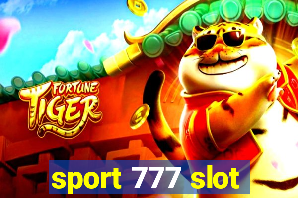 sport 777 slot