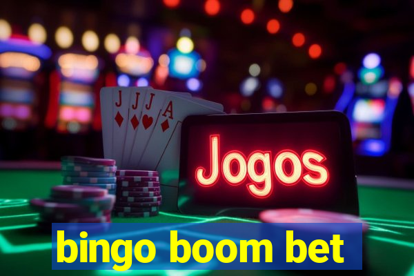 bingo boom bet