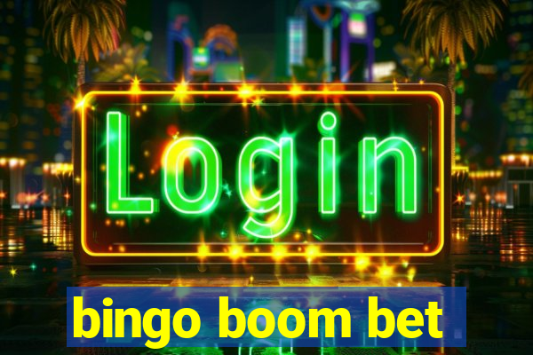 bingo boom bet