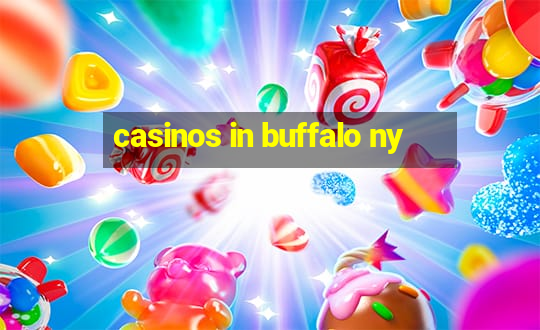 casinos in buffalo ny