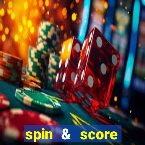 spin & score megaways slot