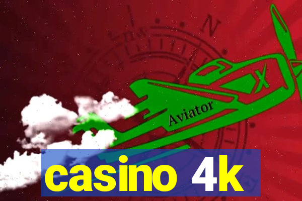 casino 4k