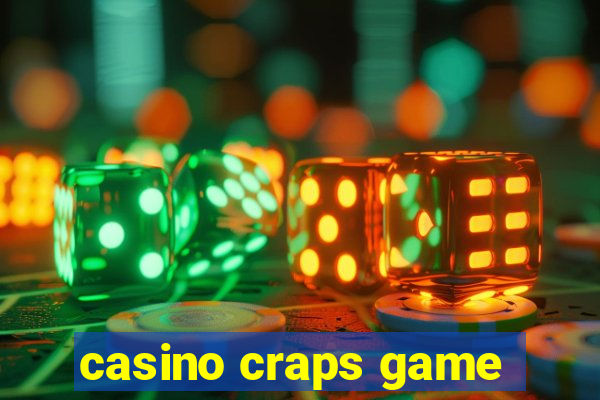 casino craps game