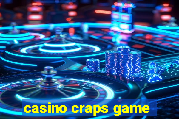 casino craps game