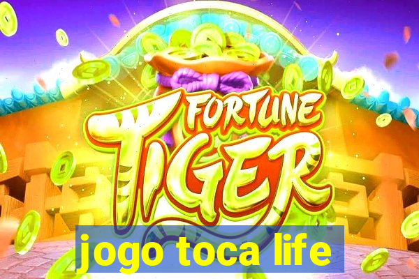 jogo toca life