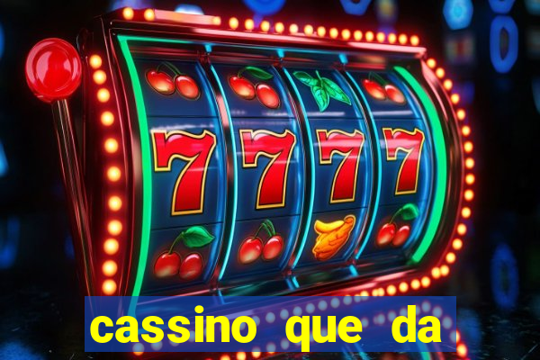 cassino que da bonus sem deposito