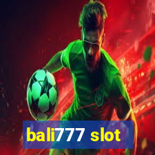 bali777 slot