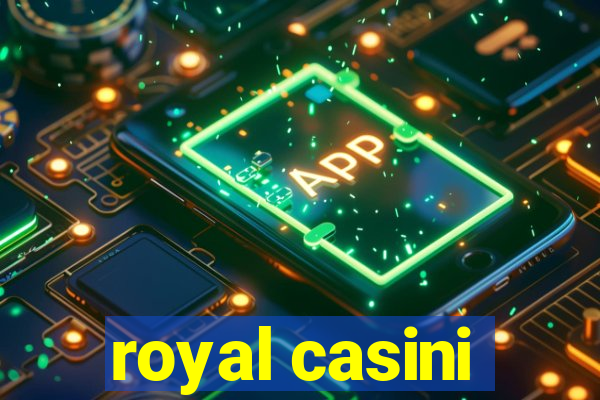 royal casini